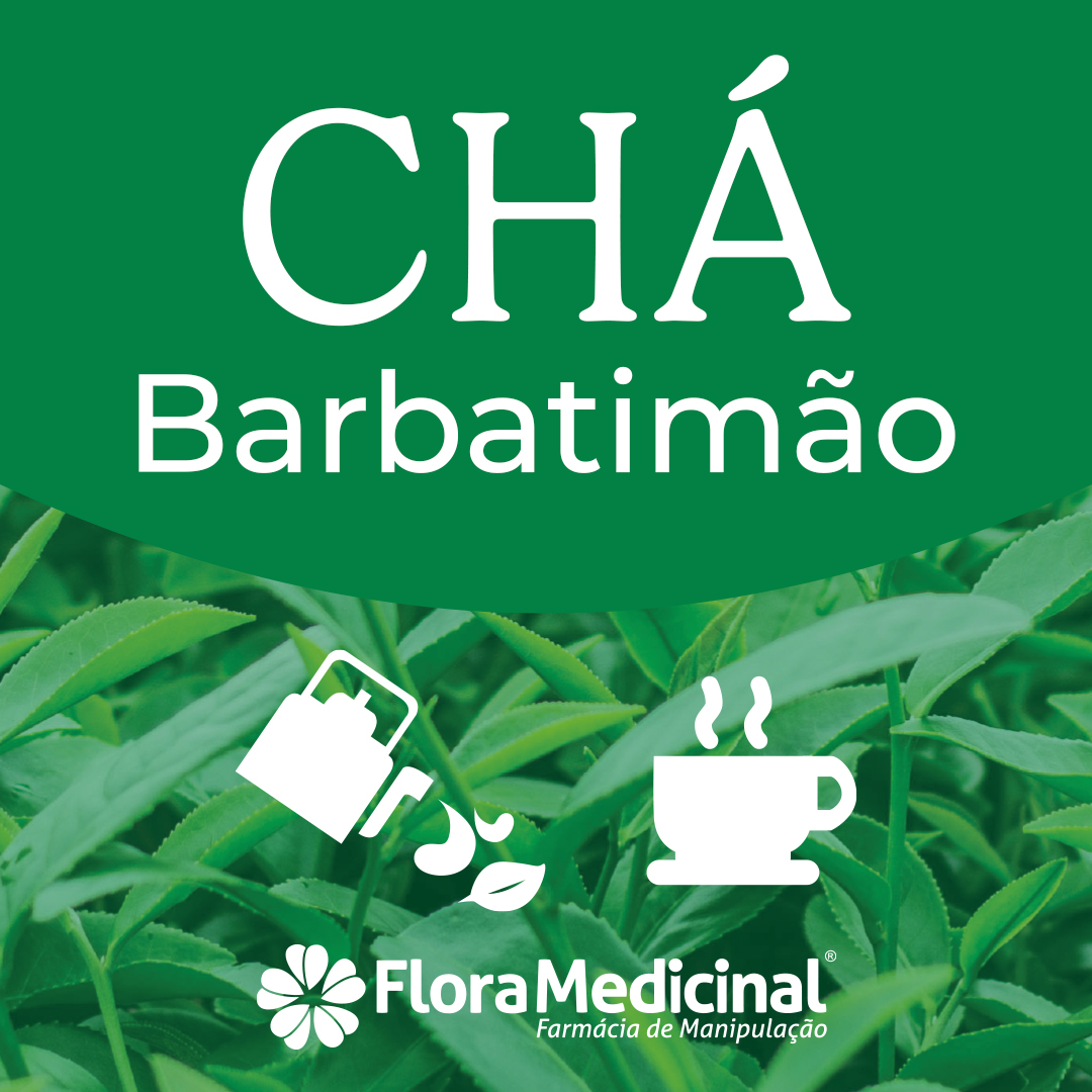 Ch de Barbatim o Flora Medicinal