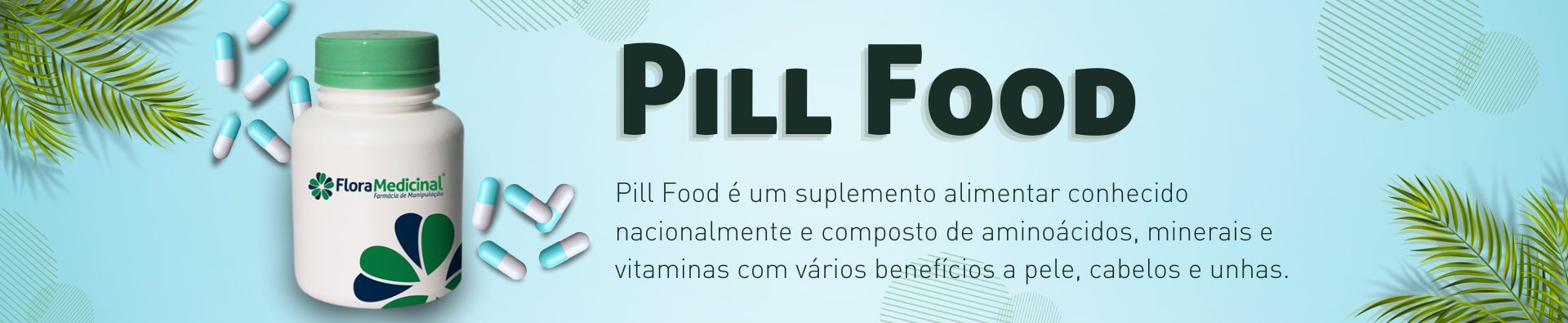 Pill Food